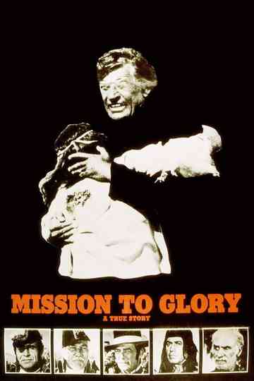 Mission to Glory: A True Story Poster