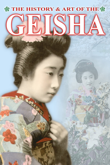 The History  Art of the Geisha