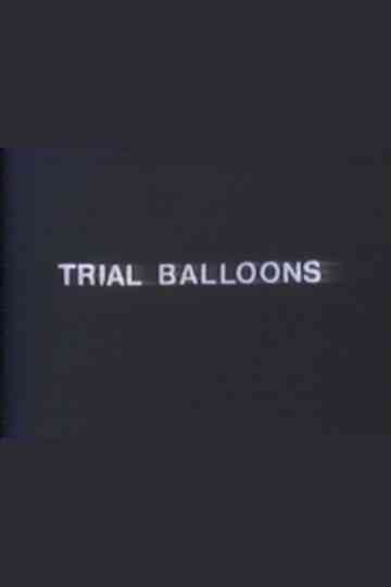 Trial Balloons Poster