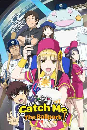 Catch Me at the Ballpark! Poster