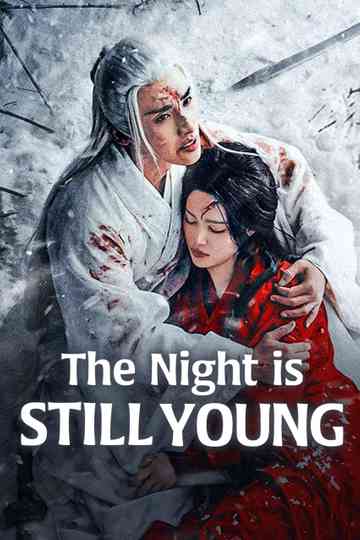The Night is Still Young Poster