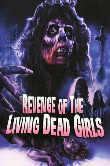 Revenge of the Living Dead Girls poster
