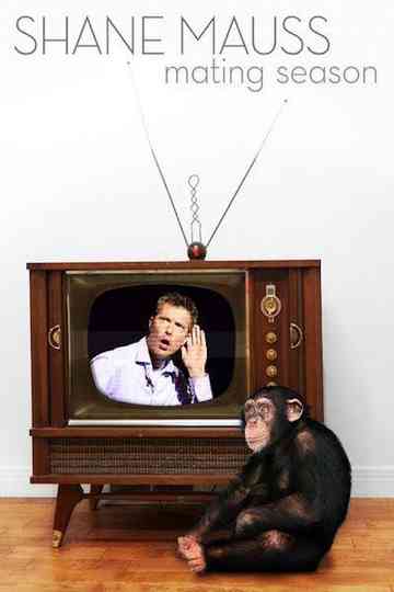 Shane Mauss: Mating Season Poster
