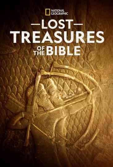 Lost Treasures Of The Bible poster