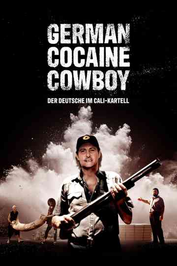 German Cocaine Cowboy Poster