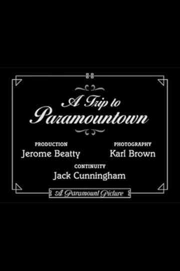 A Trip to Paramountown Poster