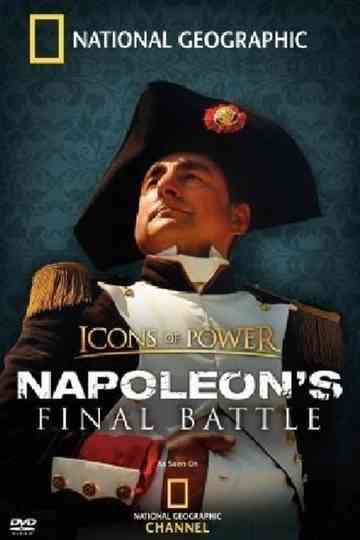 Napoleon's Final Battle Poster