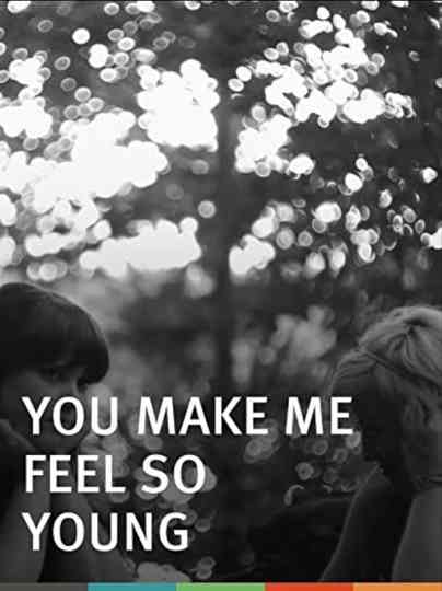 You Make Me Feel So Young Poster