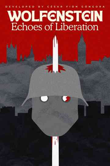 Wolfenstein: Echoes of Liberation Poster