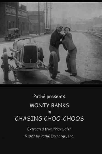 Chasing Choo Choos Poster