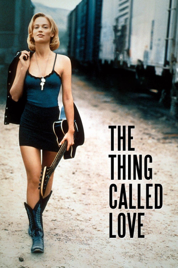 The Thing Called Love Poster