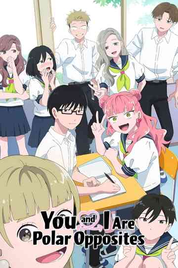 You and I Are Polar Opposites Poster
