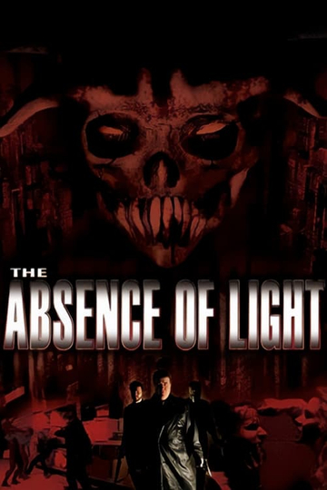 The Absence of Light Poster