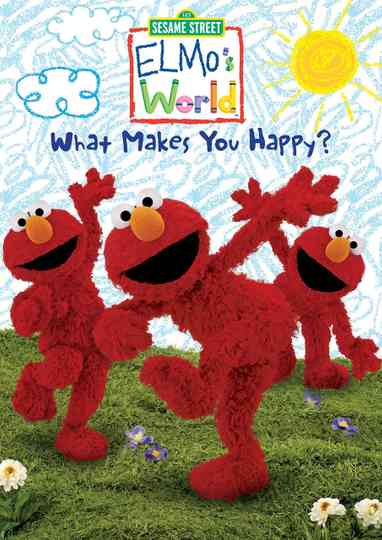 Sesame Street Elmos World What Makes You Happy Poster
