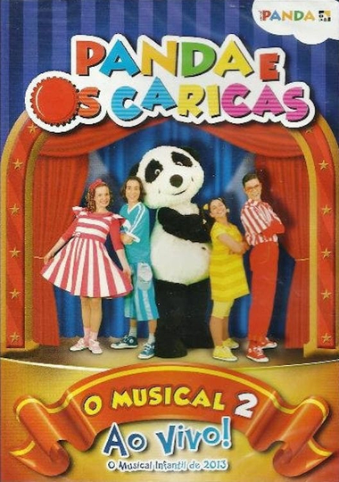 Panda e os Caricas  O Musical Ao Vivo 2