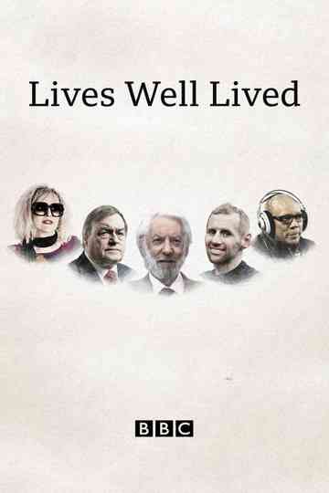 Lives Well Lived Poster