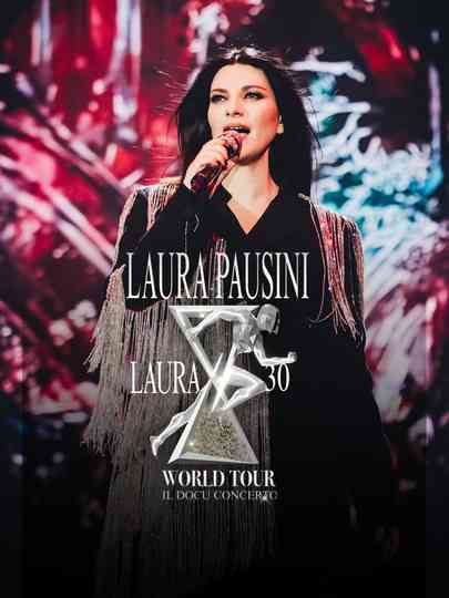 Laura 30 World Tour (Documental) Poster