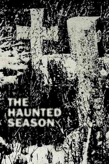 The Haunted Season Poster