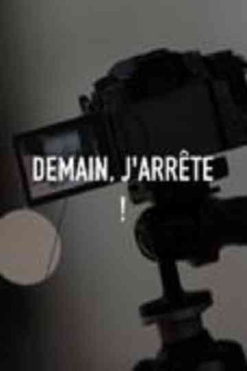 Demain, j'arrête ! Poster