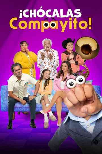 ¡Chócalas Compayito! Poster