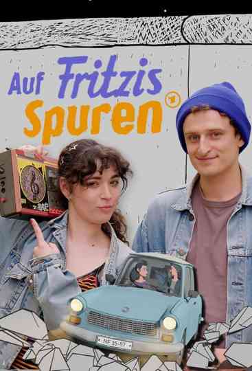 Auf Fritzis Spuren – Wie war das so in der DDR? Poster