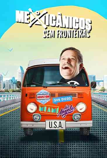 Mexicánicos Sin Fronteras Poster