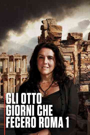 Gli otto giorni che fecero Roma Poster