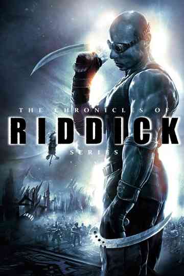 The Chronicles of Riddick Collection Poster