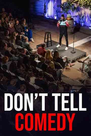 Don't Tell Comedy Poster