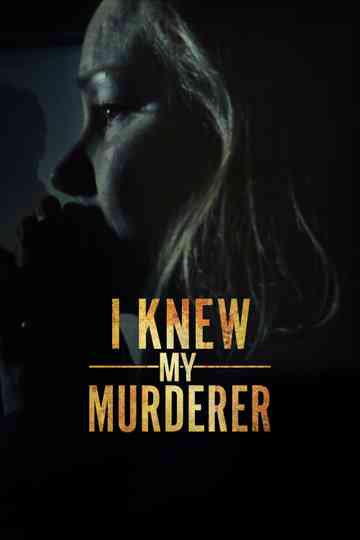 I Knew My Murderer Poster