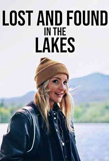 Lost and Found in the Lakes Poster