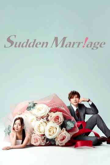 Sudden Marriage Poster