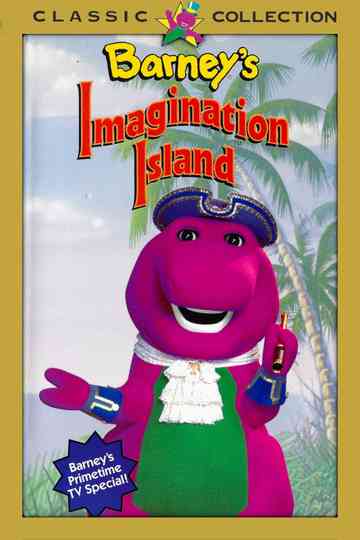 Bedtime with Barney: Imagination Island Poster