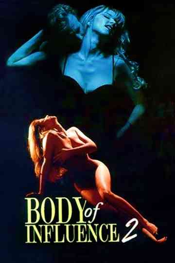 Body of Influence 2 Poster