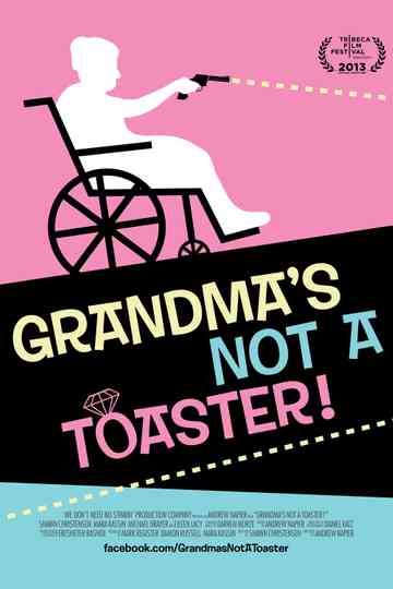Grandmas Not a Toaster Poster