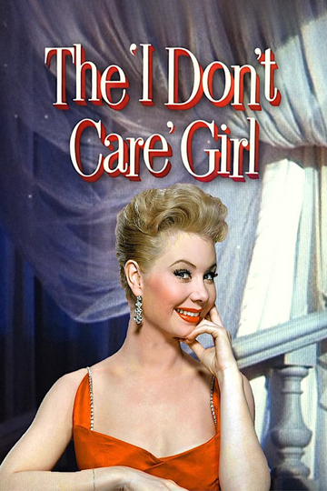 The I Dont Care Girl Poster