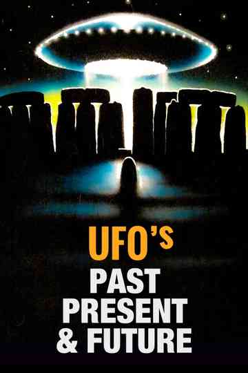 UFOs Past Present and Future Poster