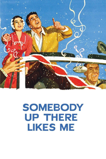 Somebody Up There Likes Me Poster