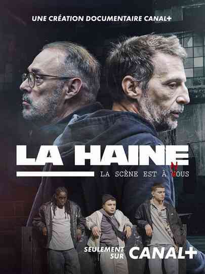 La Haine : La scène est à nous Poster
