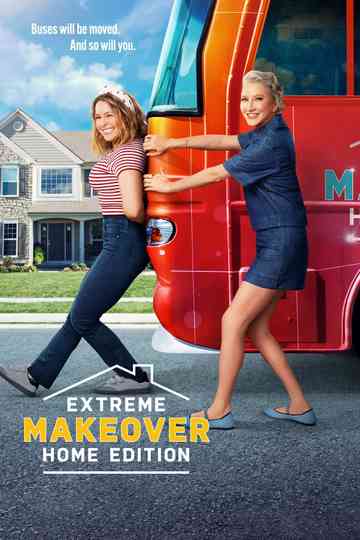 Extreme Makeover: Home Edition Poster