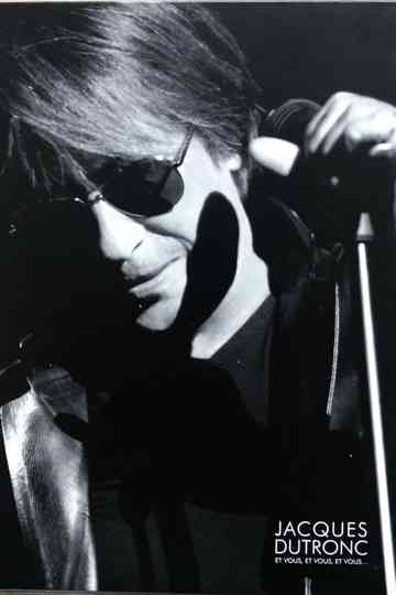 Jacques Dutronc - Et vous, et vous, et vous... Poster