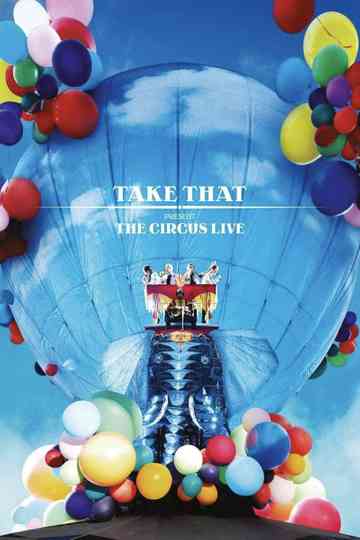 Take That: The Circus Live Poster