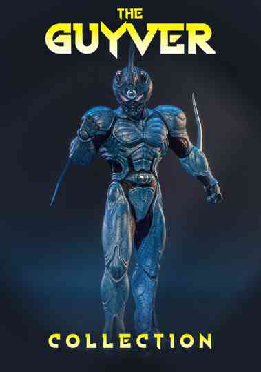 The Guyver Collection Poster