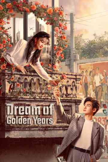 Dream of Golden Years Poster