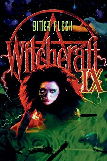 Witchcraft IX Bitter Flesh