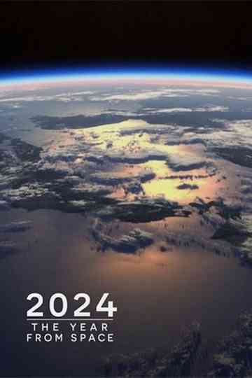 2024: The Year from Space Poster