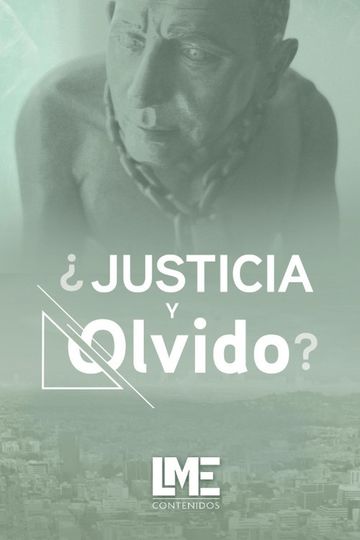 ¿Justicia y Olvido?