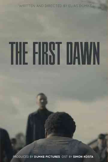 The First Dawn Poster