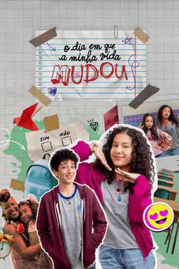 O Dia em Que a Minha Vida Mudou Poster