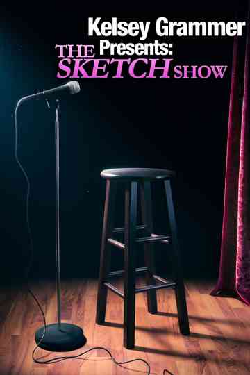 Kelsey Grammer Presents: The Sketch Show poster